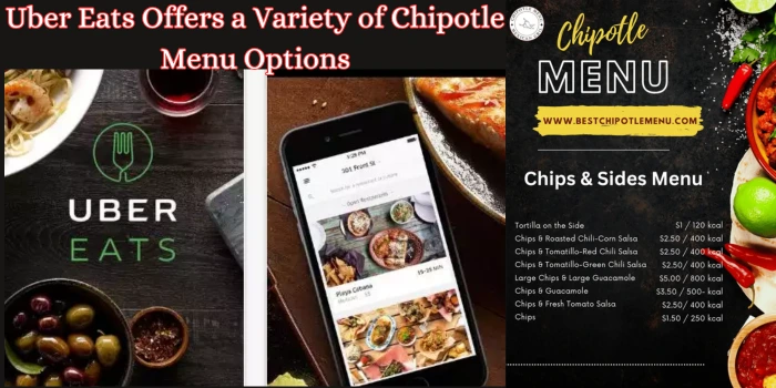 Chipotle Menu Options Available On Uber Eats